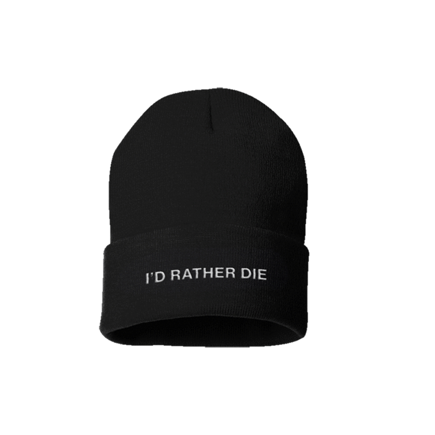 I’D RATHER DIE BEANIE